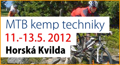 Pozvánka MTB kemp techniky HORSKÁ KVILDA 11. - 13. 5. 2012