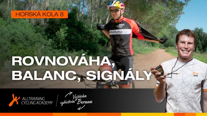 Signály, balanc a jízda po zadním kole | obrázek 