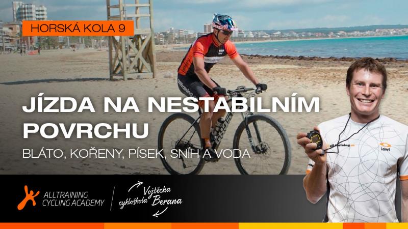 Jízda na horském kole po nestabilním povrchu | obrázek 