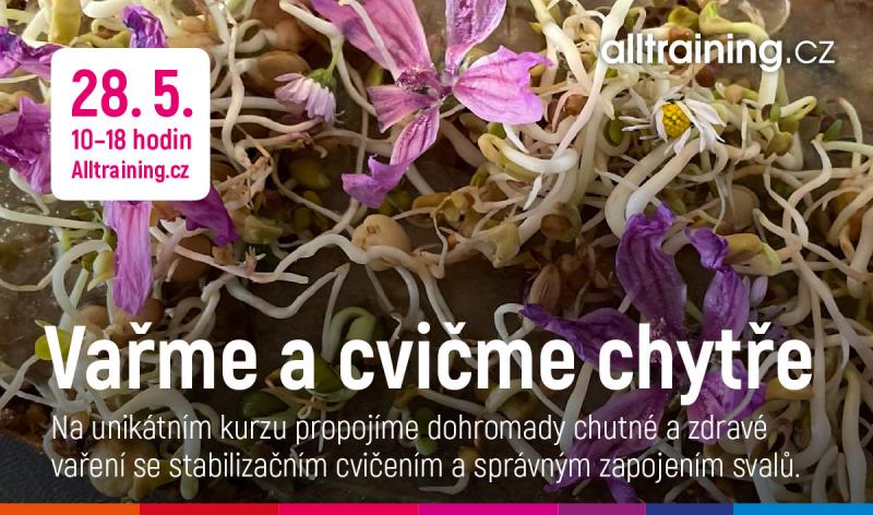Vařme a cvičme chytře unikátní kurz již 28.května (10-18h) v prostorách Alltraining.cz | obrázek 